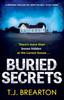 Книга Buried Secrets : A Gripping Thriller You Won't Be Able To Put Down