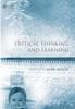 The Critical Thinking and Learning Book