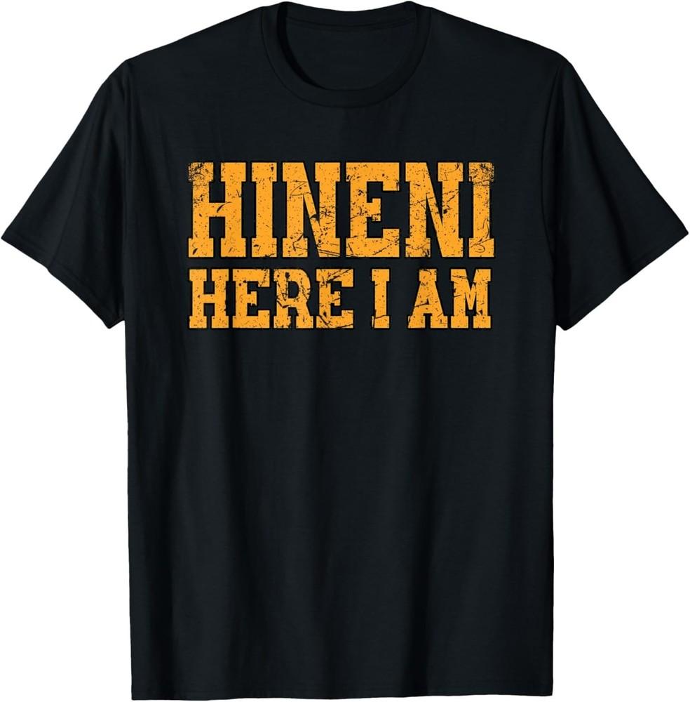 Hineni Here I Am T-Shirt Unisex T-Shirt