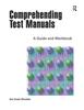 The Comprehending Test Manuals : A Guide and Workbook Book