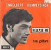 7inch Record ENGELBERT HUMPERDINCK - Release Me 26103 Decca 1967 Belgium Pop Used