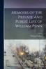 Книга Memoirs of the Private and Public Life of William Penn; V.1