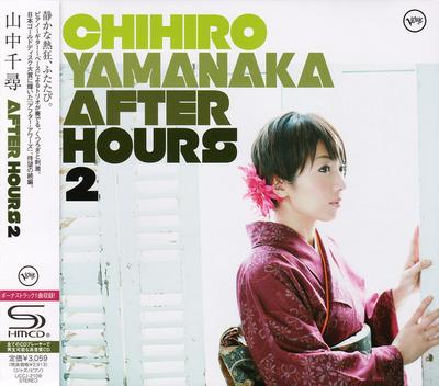 CD CHIHIRO YAMANAKA After Hours 2 UCCJ2109 Verve Records 2012 Япония Оби Джаз