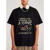 White T-Shirt with Motorcycle and Motivational Quote When Life Throws You A Curve Lean Into It for Casual Wear