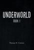 Книга Underworld : Book 1