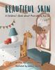 Книга Beautiful Skin : A Children's Book About Overcoming Racism