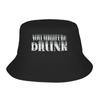 Funny Drinking Humor You Might Be Drunk Bucket Hat Gifts For Girl Cartoon  Vocation Caps For Outdoor Lightweight