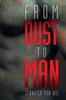 Книга From Dust To Man