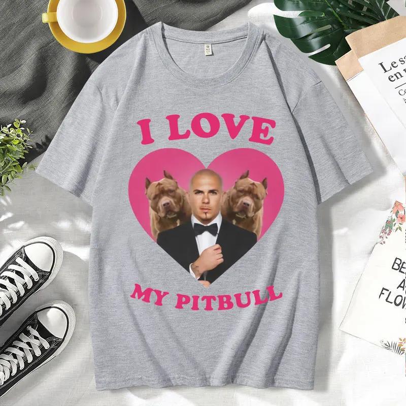 Funny I Love My Pitbull Mr Worldwide Tshirt Short Sleeve s Clothing Trendy Street Tees Fashion Summer T Shirt
