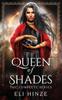 Книга Queen Of Shades The Complete Series by Eli Hinze - Paperback