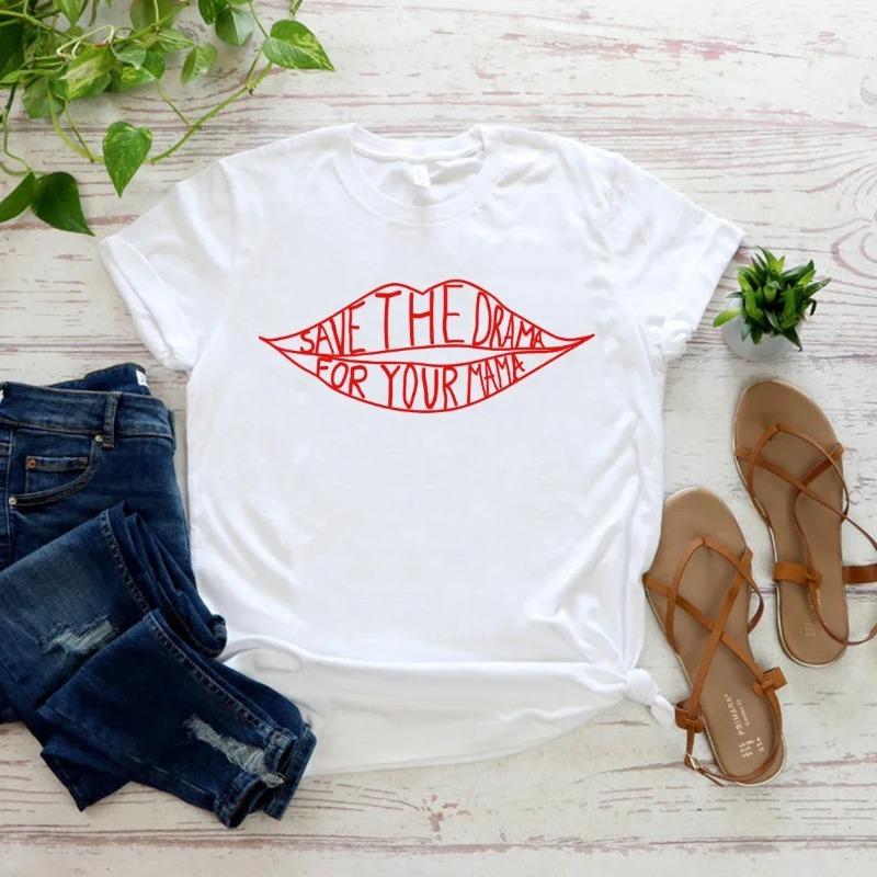 Save The Drama for Your Mama Tshirt Friends TV Show Rachel Green Tshirt Womens Pattern Short Sleeve Summer Cotton Top Clothing