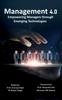 The Management 4.0 : Empowering Managers Through Emerging Technologies Book