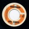 7inch Record BUSHMAN / BLACK UHURU - Mr. Gunis / It A Go Red GRE752 Greensleeves Re 1999 UK Reggae, Ska & Dub Used