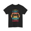 I'm Busy Gaming T-Shirt | Gaming Tee for Gamers | Perfect Shirt for Video Games