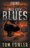 Книга Red City Blues : A C.T. Ferguson Crime Novella : 3