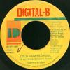 7-дюймовая пластинка DENNIS BROWN Cold Hearted Fool NONE DigitalB 1997 Ямайка Регги Ска Даб Б/у