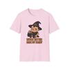 Unisex Softstyle T-Shirt Witch Better Have My Candy Funny Baby Halloween