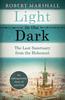 Книга Light In the Dark : The Last Sanctuary from the Holocaust
