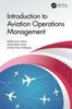 The Introduction To Aviation Operations Management Book