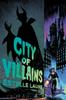 Книга City of Villains-City of Villains, Book 1 : 1