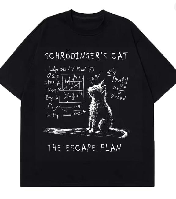 Schrodinger Cat Physics Quantum Mechanics Creative Print Summer ShortSleeved Cotton T Shirt Unisex Unisex Streetwear Loose TShirts