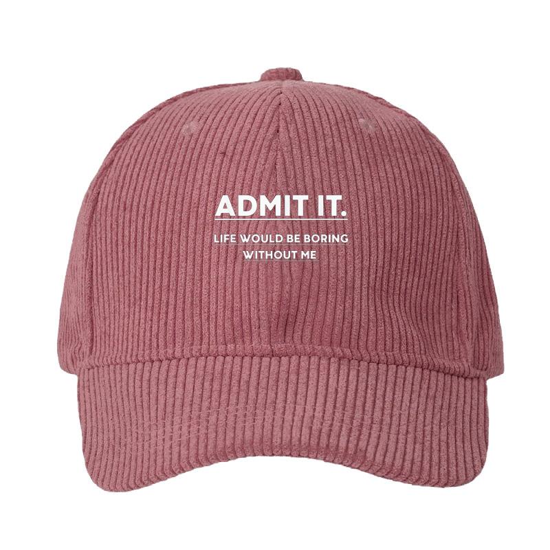 Men Women Corduroy Baseball Cap Humor Slogan Sun Protection Outdoor Adjustable Dad Cap Instagram Stylepired Fashion Gift Sun Hat Streetwear