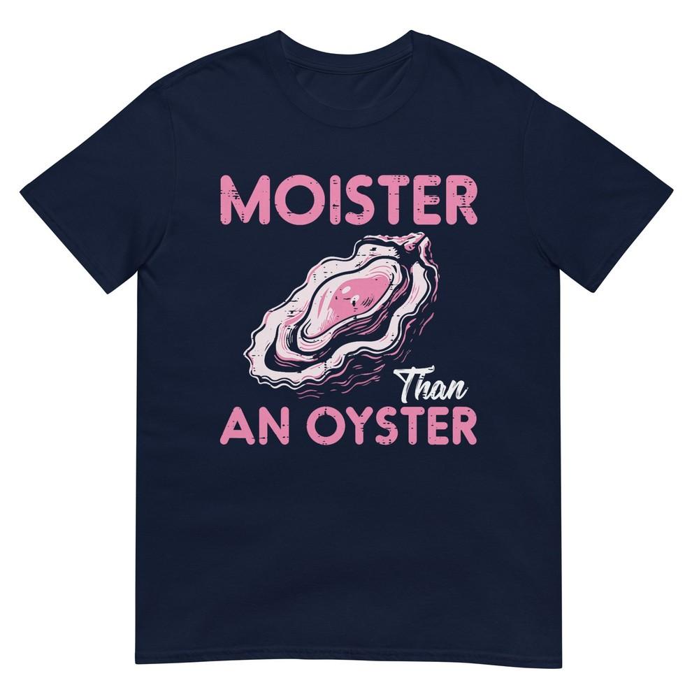 Funny Oyster Inappropriate Adult Humor Weird Cringe Unisex TShirt