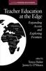 Книга Teacher Education At the Edge : Expanding Access and Exploring Frontiers