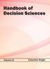The Handbook of Decision Sciences: Volume III Book