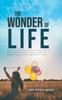 The The Wonder Of Life Book