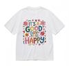 Women's Soft Fashion Classic T-Shirt Colorful Flower Good Day Message Design Tee