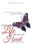 Книга Living Life with Joy In My Heart : My Journey Through Grief