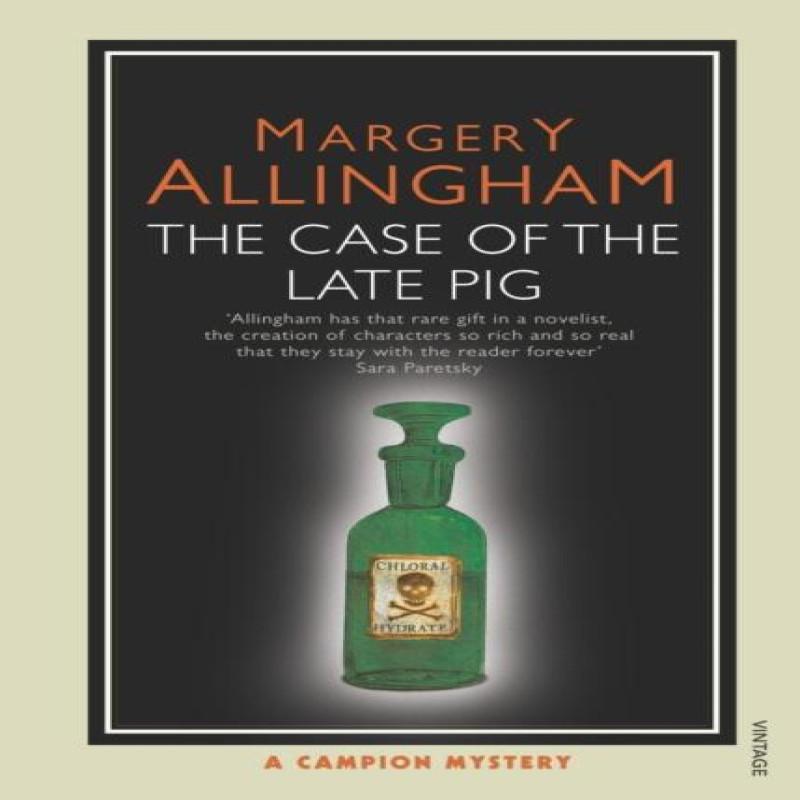 The Case of the Late Pig by Margery Allingham Paperback Book 9780099477747