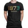 Original Born In 1973 Vintage Retro T-Shirt for Men 50 Years Old 100% Cotton Tees Short Sleeve T Shirts New Arrival Clothing