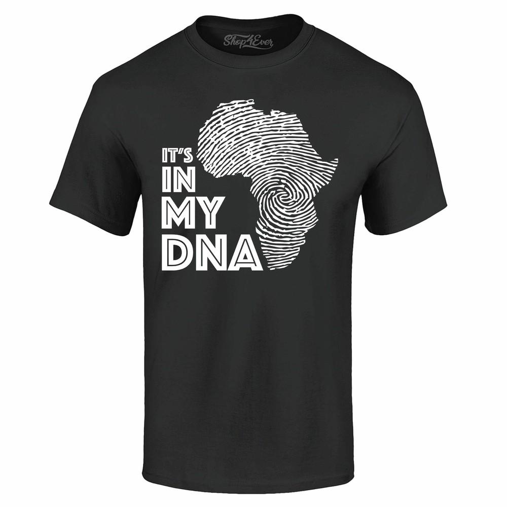 It's in My DNA African Pride T-shirt African Pride Shirts