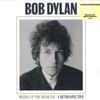 LP Record BOB DYLAN - Mixing Up The Medicine / A Retrospe 19658825231 Колумбия, Legac 2023 Европа Рок