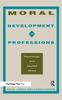 Книга Moral Development In the Professions : Psychology and Applied Ethics