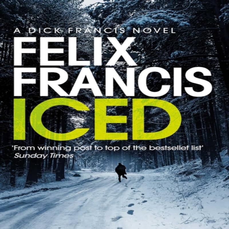 Iced by Felix Francis Paperback Book 9781471196645