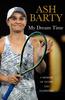 Книга My Dream Time : A Memoir of Tennis and Teamwork