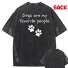 Dogs Are My Favorite People Dog Lover Funny Dog Brand T Shirt High Quality Men's T-Shirt Letter