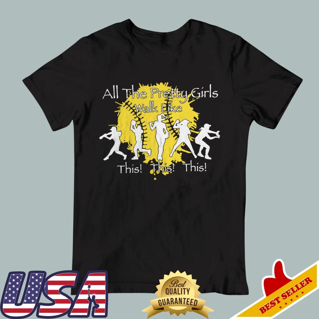Womens All The Pretty Girls Walk Like This Softball Baseball Black T-Shirt