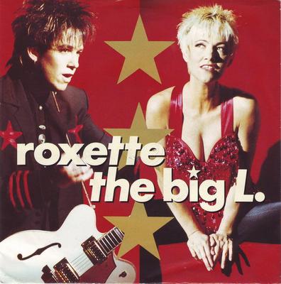 7-дюймовая пластинка ROXETTE - The Big L. EM204 EMI 1991 UK Танцевальная и Электронная Б/У