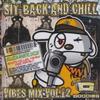 Микс CD TIPPY  Sit Back And Chill Vibes Mix Volume MIXCD211726 Sit Back And Ch 2009 Япония Японская Клубная Танцевальная