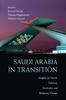 The Saudi Arabia In Transition : Insights On Social, Political, Economic and Religious Change Book