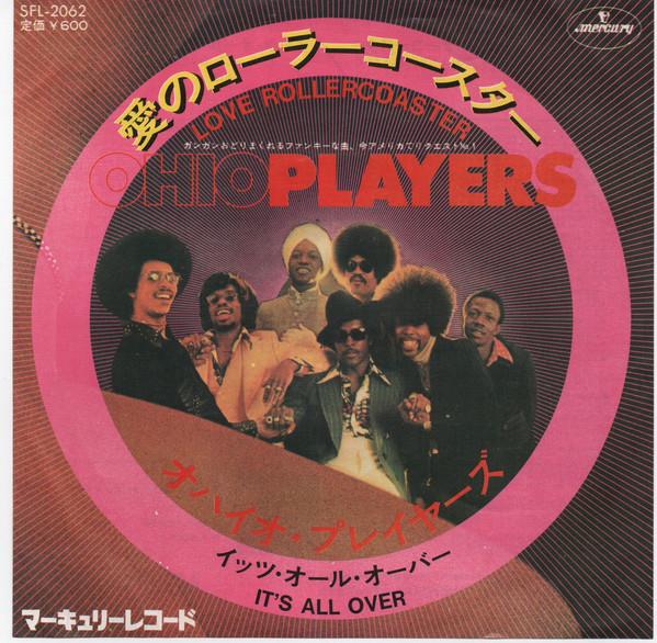 7-дюймовая пластинка OHIO PLAYERS Love Rollercoaster Its All Over SFL2062 MERCURY 1975 Япония SoulFunk Б/у