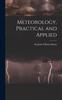 Книга Meteorology, Practical and Applied
