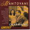 CD MANTOVANI & HIS ORCHESTRA - Charmaine - Импорт Германия F21392 Flash 1989 Германия Нью-эйдж и Легкая музыка Б/у