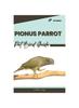 Книга Pionus Parrot : Pet Bird Guide