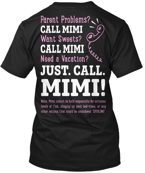 Just Call Mimi Made in the USA Size S to 5XL Unisex T-Shirt