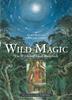 Книга Wild Magic : The Wildwood Tarot Workbook